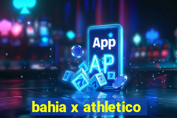 bahia x athletico-pr